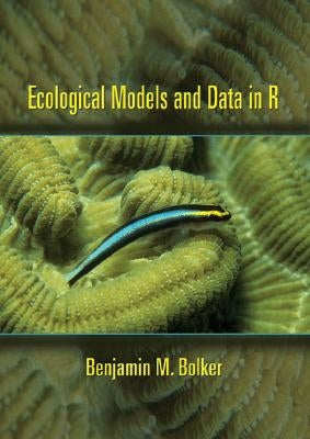 Ecological Models and Data in R - Hardcover | Diverse Reads