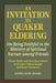 An Invitation to Quaker Eldering: On Being Faithful to the Ministry of Spiritual Nurture among Friends - Paperback | Diverse Reads
