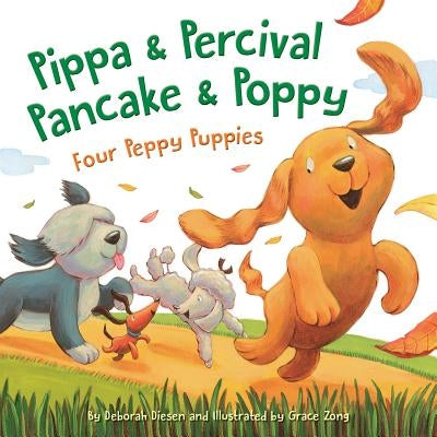 Pippa and Percival, Pancake and Poppy: Four Peppy Puppies - Hardcover | Diverse Reads