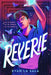 Reverie - Paperback | Diverse Reads