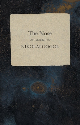 The Nose - Paperback | Diverse Reads