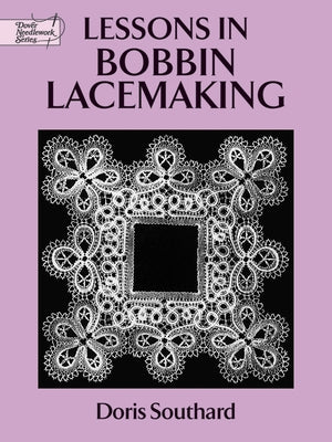 Lessons in Bobbin Lacemaking - Paperback | Diverse Reads