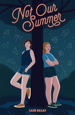 Not Our Summer - Hardcover | Diverse Reads