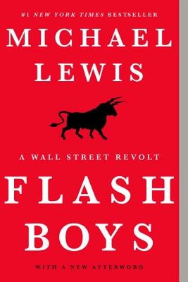Flash Boys: A Wall Street Revolt - Paperback | Diverse Reads