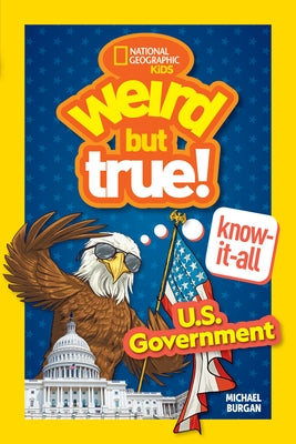 Weird But True! Know-It-All: U.S. Government - Paperback | Diverse Reads