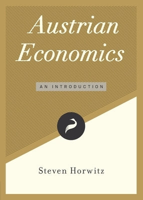 Austrian Economics: An Introduction - Paperback | Diverse Reads