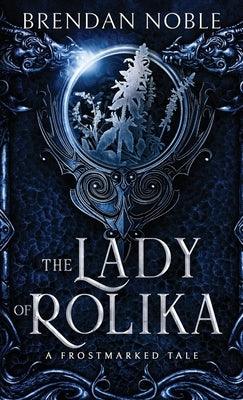 The Lady of Rolika: A Frostmarked Tale - Paperback | Diverse Reads