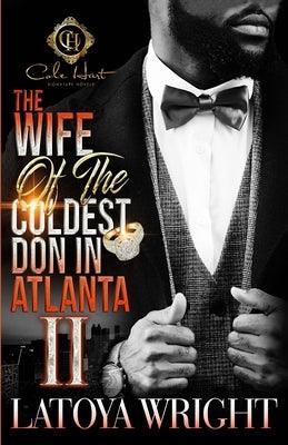 The Wife Of The Coldest Don In Atlanta 2: An African American Romance - Paperback | Diverse Reads