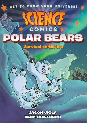 Polar Bears: Survival on the Ice (Science Comics Series) - Paperback | Diverse Reads