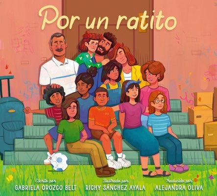Por Un Ratito: Only for a Little While (Spanish Edition) - Hardcover | Diverse Reads