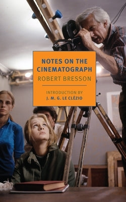 Notes on the Cinematograph - Paperback | Diverse Reads