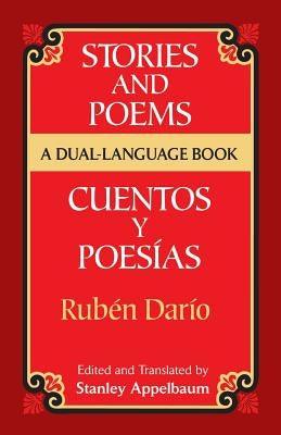 Stories and Poems/Cuentos Y Poesías: A Dual-Language Book - Paperback