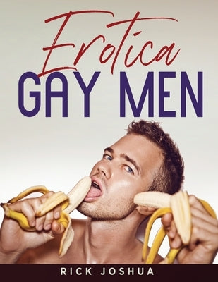 Erotica Gay Men: Adults Stories MM Alpha Male Hot Sex Short M/M, Taboo Age Gap, Daddy, Threesome, Explicit Dirty Rough Family, Dark Rom - Paperback | Diverse Reads