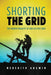 Shorting the Grid: The Hidden Fragility of Our Electric Grid - Paperback | Diverse Reads