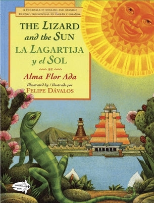 The Lizard and the Sun / La Lagartija y el Sol - Paperback | Diverse Reads