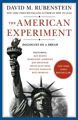 The American Experiment: Dialogues on a Dream - Hardcover | Diverse Reads