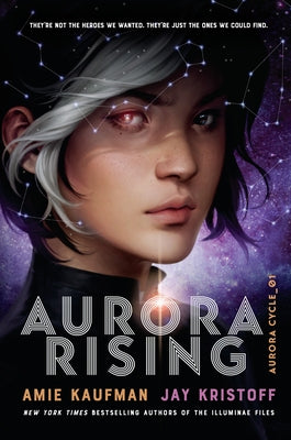 Aurora Rising (Aurora Cycle Series #1) - Hardcover | Diverse Reads
