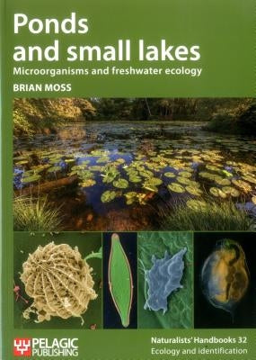 Ponds and Small Lakes: Microorganisms and Freshwater Ecology - Paperback | Diverse Reads