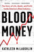 Blood Money: The Story of Life, Death, and Profit Inside America's Blood Industry - Paperback | Diverse Reads