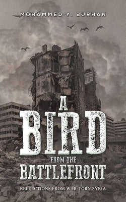 A Bird from the Battlefront - Paperback | Diverse Reads