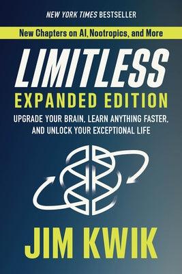 Limitless Expanded Edition: Upgrade Your Brain, Learn Anything Faster, and Unlock Your Exceptional Life - Hardcover | Diverse Reads