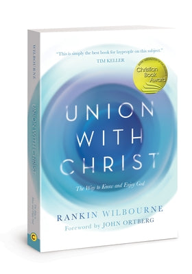 Union with Christ: The Way to Know and Enjoy God - Paperback | Diverse Reads