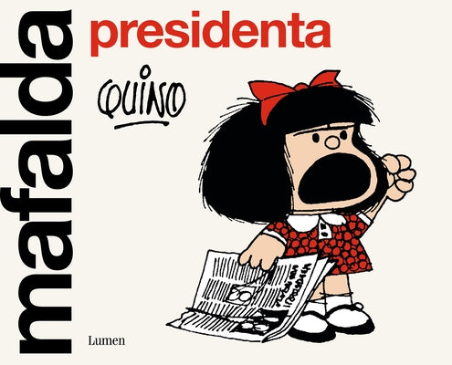 Mafalda presidenta / Mafalda President - Paperback | Diverse Reads