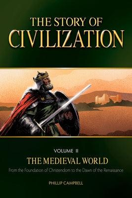 The Story of Civilization, Volume II: The Medieval World - Paperback | Diverse Reads