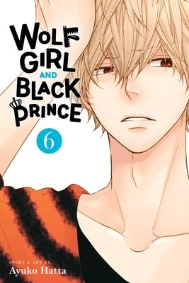Wolf Girl and Black Prince, Vol. 6 - Paperback | Diverse Reads