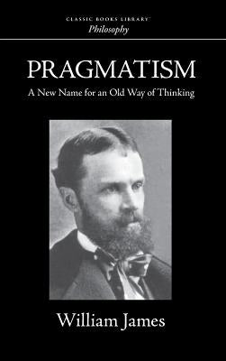 Pragmatism - Hardcover | Diverse Reads