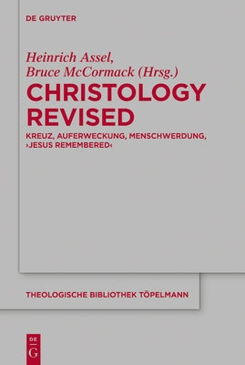 Christology Revised: Kreuz, Auferweckung, Menschwerdung, 'Jesus Remembered' - Hardcover | Diverse Reads