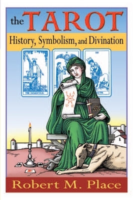 The Tarot: History, Symbolism, and Divination - Paperback | Diverse Reads