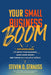 Your Small Business Boom: Explosive Ideas to Grow Your Business, Make More Money, and Thrive in a Volatile World - Hardcover | Diverse Reads
