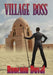 Village Boss - Hardcover | Diverse Reads