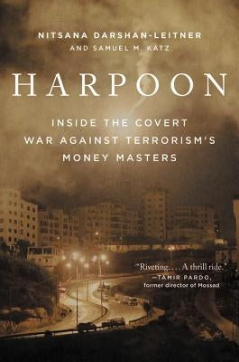 Harpoon: Inside the Covert War Against Terrorism's Money Masters - Hardcover | Diverse Reads