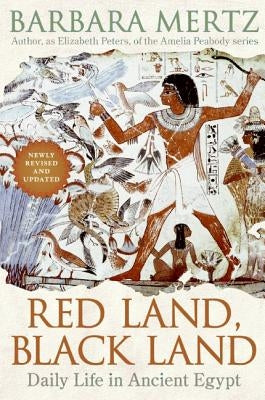 Red Land, Black Land: Daily Life in Ancient Egypt - Paperback | Diverse Reads
