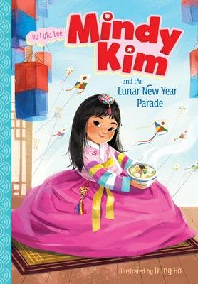 Mindy Kim and the Lunar New Year Parade: #2 - Library Binding