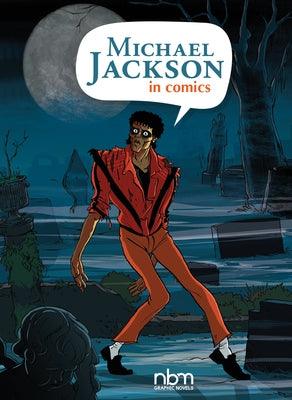 Michael Jackson in Comics! - Hardcover |  Diverse Reads