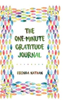 The One-Minute Gratitude Journal - Hardcover | Diverse Reads