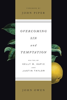 Overcoming Sin and Temptation (Redesign) - Paperback | Diverse Reads