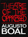 Theatre of the Oppressed - Paperback | Diverse Reads
