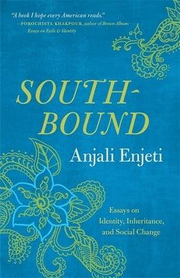 Southbound: Essays on Identity, Inheritance, and Social Change - Paperback