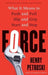 Force: What It Means to Push and Pull, Slip and Grip, Start and Stop - Paperback | Diverse Reads