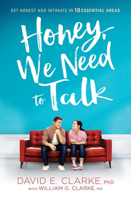 Honey, We Need to Talk: Get Honest and Intimate in 10 Essential Areas - Paperback | Diverse Reads