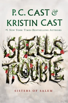 Spells Trouble: Sisters of Salem - Hardcover | Diverse Reads