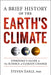 A Brief History of the Earth's Climate: Everyone's Guide to the Science of Climate Change - Paperback | Diverse Reads