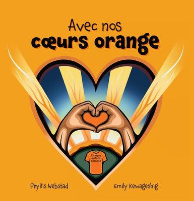 Avec Nos Coeurs Oranges - Paperback