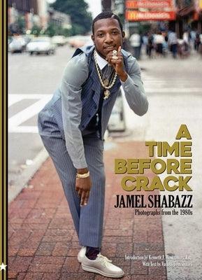 A Time Before Crack: Photographs from the 1980s - Hardcover |  Diverse Reads