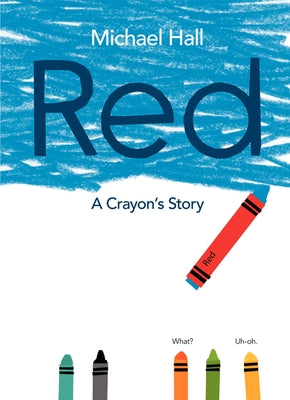 Red: A Crayon's Story - Hardcover | Diverse Reads