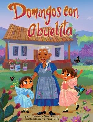 Domingos con Abuelita - Hardcover | Diverse Reads